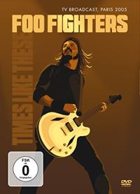 Foo Fighters - Times Like These: TV Broadcast Paris 2005