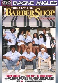 This Ain't The Barber Shop